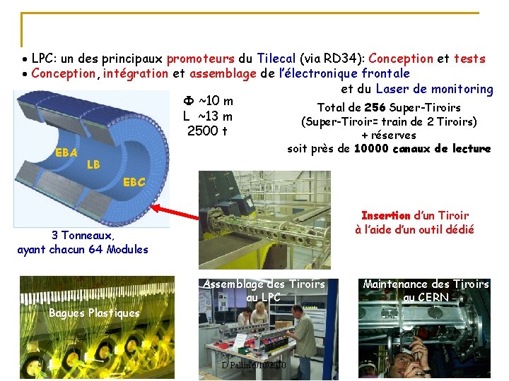  LPC: un des principaux promoteurs du Tilecal (via RD 34): Conception et tests