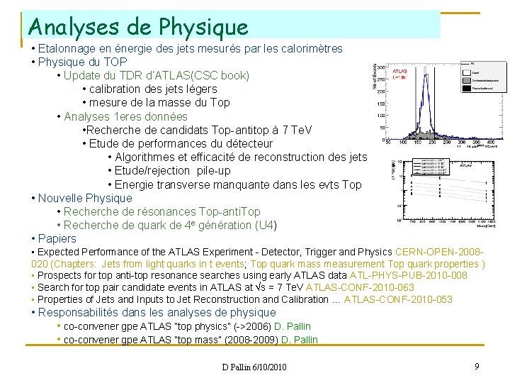 Analyses de Physique • Etalonnage en énergie des jets mesurés par les calorimètres •