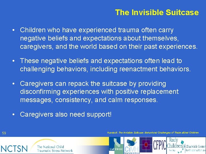 The Invisible Suitcase • Children who have experienced trauma often carry negative beliefs and