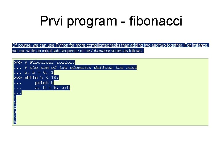 Prvi program - fibonacci 