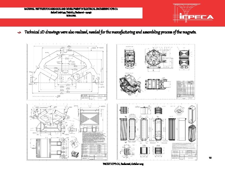 NATIONAL INSTITUTE FOR RESEARCH AND DEVELOPMENT IN ELECTRICAL ENGINEERING ICPE-CA Splaiul Unirii 313, District