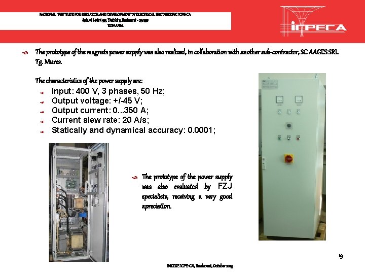 NATIONAL INSTITUTE FOR RESEARCH AND DEVELOPMENT IN ELECTRICAL ENGINEERING ICPE-CA Splaiul Unirii 313, District