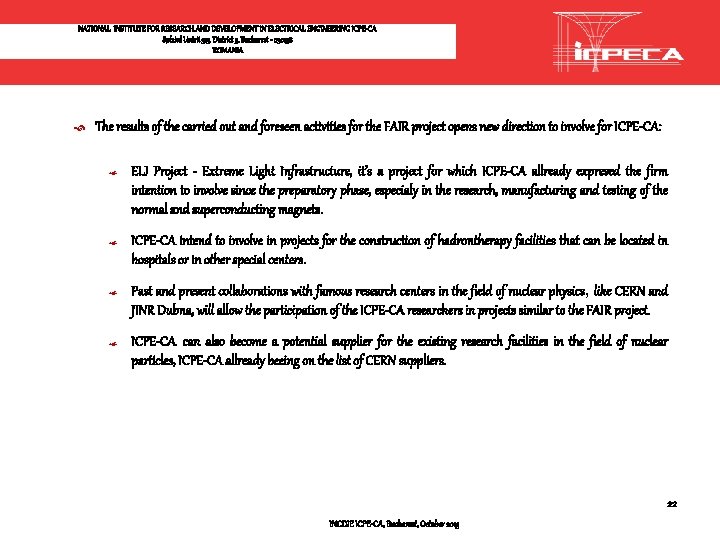 NATIONAL INSTITUTE FOR RESEARCH AND DEVELOPMENT IN ELECTRICAL ENGINEERING ICPE-CA Splaiul Unirii 313, District