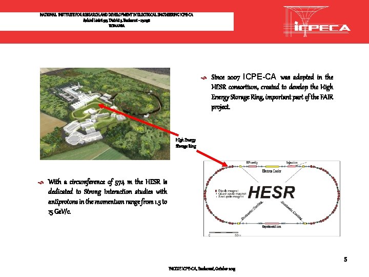 NATIONAL INSTITUTE FOR RESEARCH AND DEVELOPMENT IN ELECTRICAL ENGINEERING ICPE-CA Splaiul Unirii 313, District