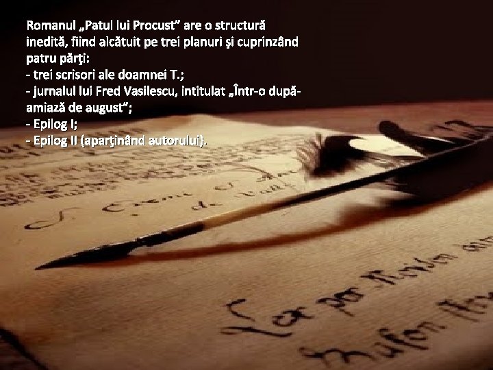 Romanul „Patul lui Procust” are o structură inedită, fiind alcătuit pe trei planuri şi