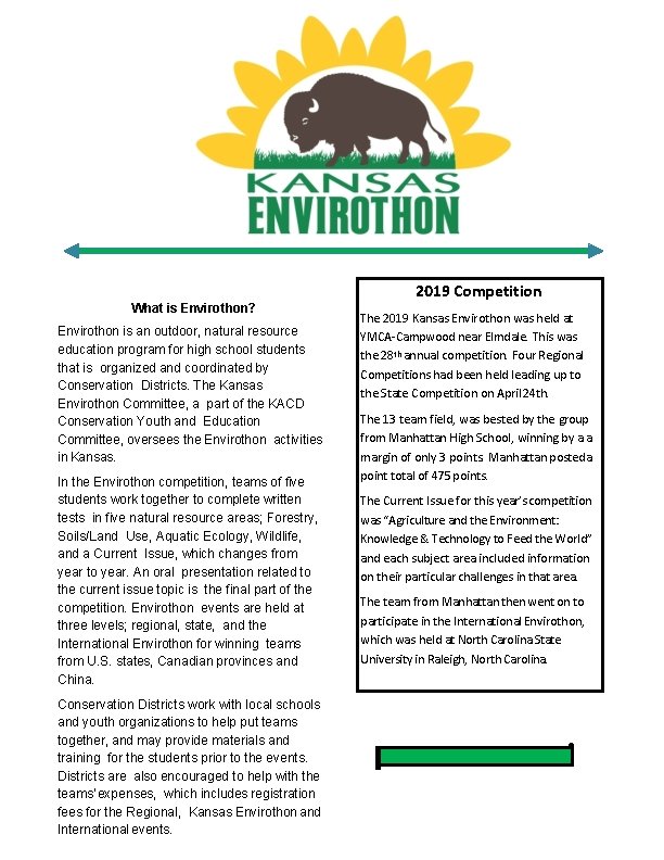 2019 Competition What is Envirothon? Envirothon is an outdoor, natural resource education program for