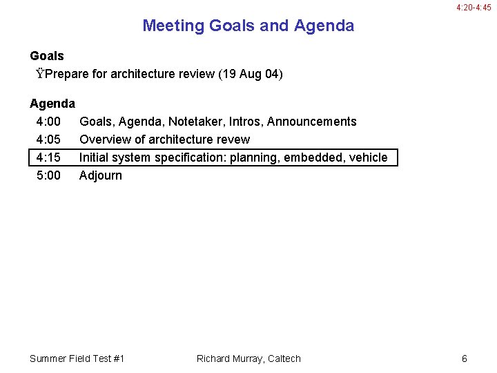 DGC Project Meeting 9 August 2004 Richard Murray