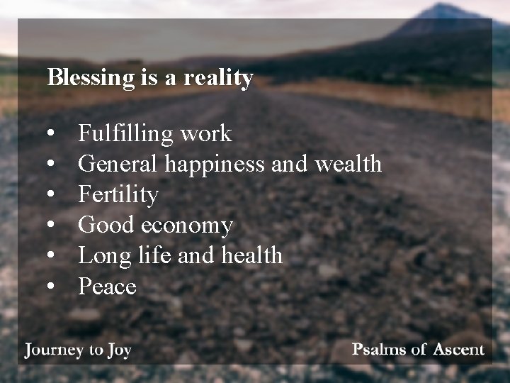 Blessing is a reality • • • Fulfilling work General happiness and wealth Fertility