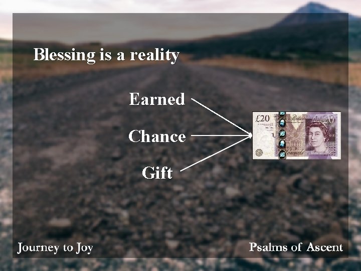 Blessing is a reality Earned Chance Gift 