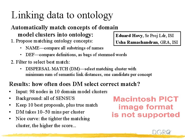 Linking data to ontology Automatically match concepts of domain model clusters into ontology: Eduard