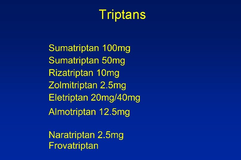 Triptans 