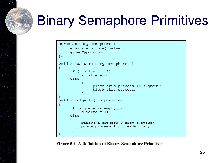 Binary Semaphore Primitives 26 