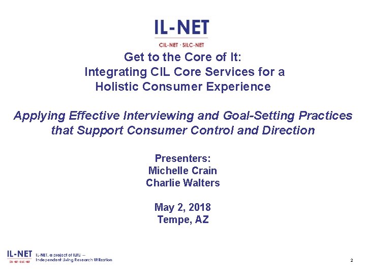 Get to the Core of It: Integrating CIL Core Services for a Holistic Consumer