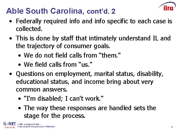 Able South Carolina, cont’d. 2 • Federally required info and info specific to each