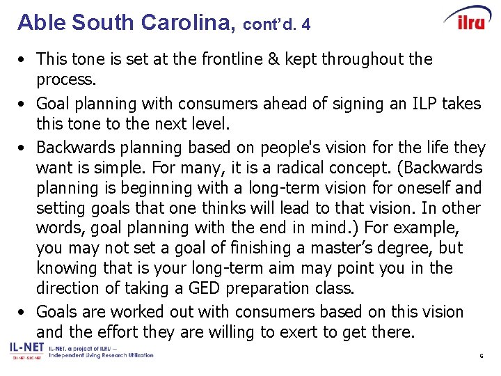 Able South Carolina, cont’d. 4 • This tone is set at the frontline &