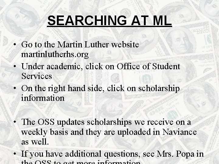 SEARCHING AT ML • Go to the Martin Luther website martinlutherhs. org • Under