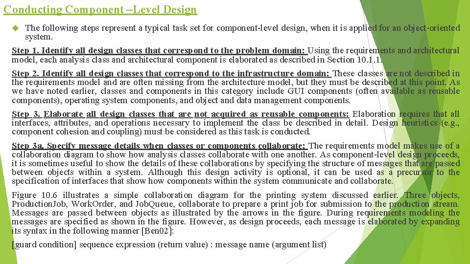 Conducting Component –Level Design The following steps represent a typical task set for component-level