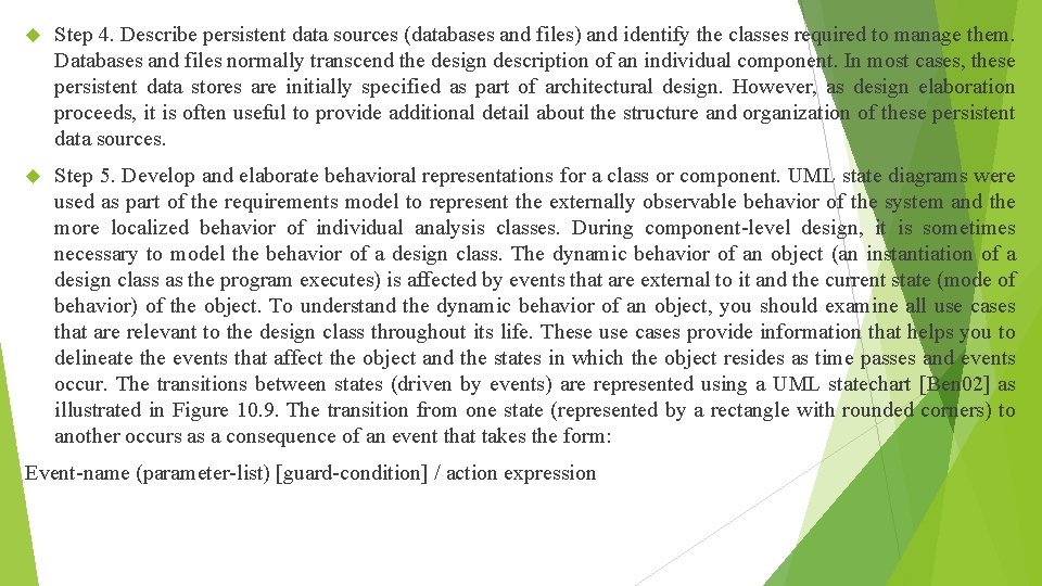  Step 4. Describe persistent data sources (databases and files) and identify the classes