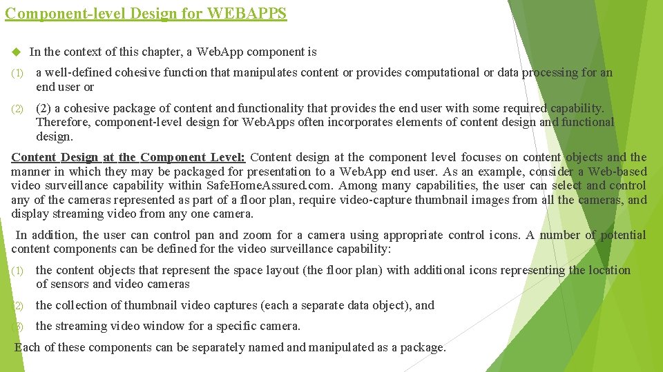 Component-level Design for WEBAPPS In the context of this chapter, a Web. App component