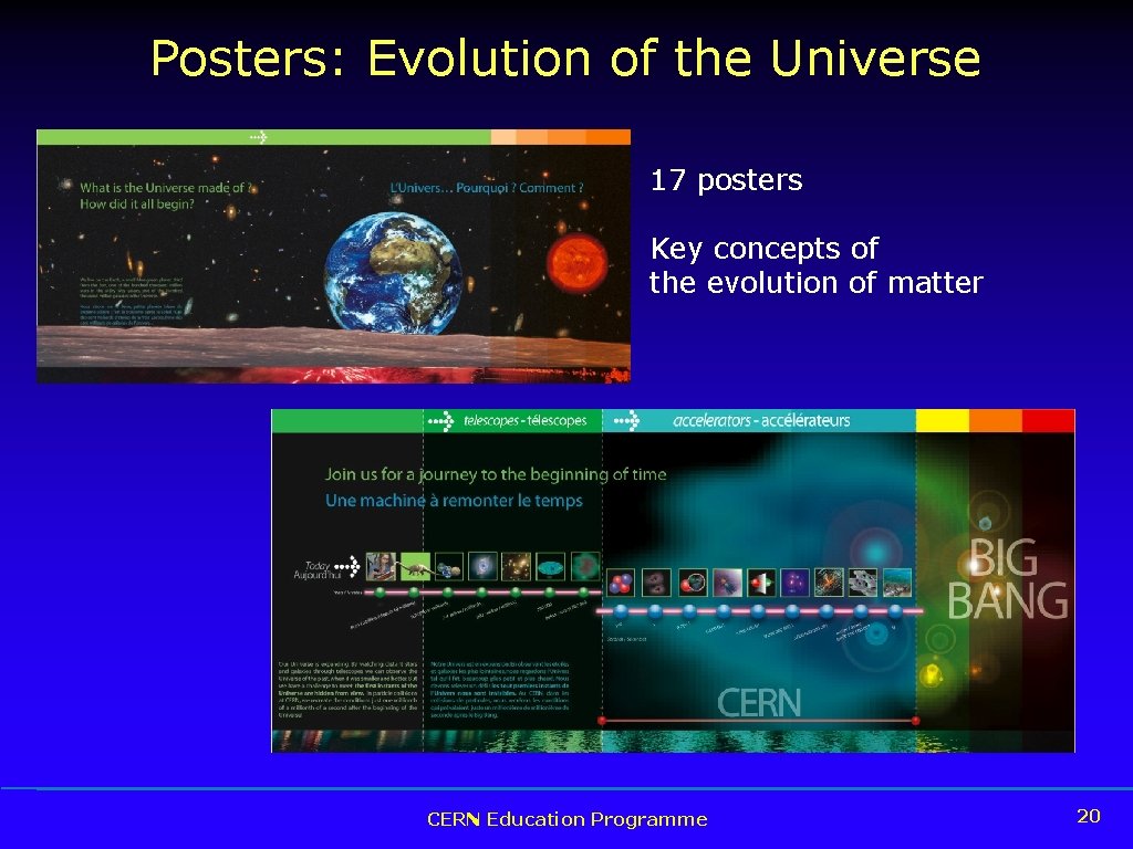 Posters: Evolution of the Universe 17 posters Key concepts of the evolution of matter