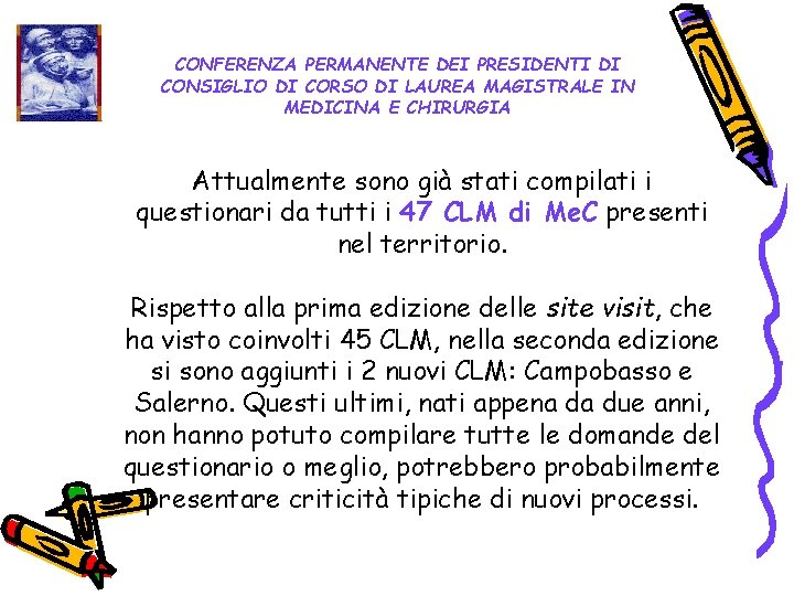 CONFERENZA PERMANENTE DEI PRESIDENTI DI CONSIGLIO DI CORSO DI LAUREA MAGISTRALE IN MEDICINA E