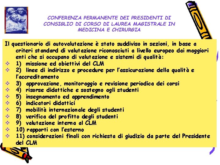CONFERENZA PERMANENTE DEI PRESIDENTI DI CONSIGLIO DI CORSO DI LAUREA MAGISTRALE IN MEDICINA E