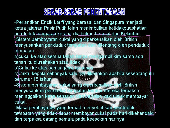 -Perlantikan Encik Latiff yang berasal dari Singapura menjadi ketua jajahan Pasir Putih telah menimbulkan