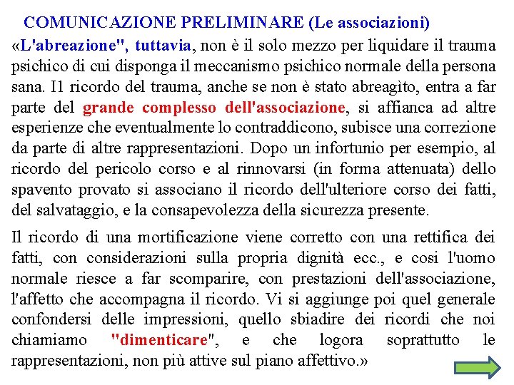 COMUNICAZIONE PRELIMINARE (Le associazioni) «L'abreazione", tuttavia, non è il solo mezzo per liquidare il