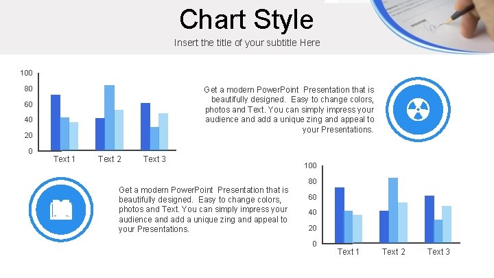 Chart Style Insert the title of your subtitle Here 100 80 Get a modern