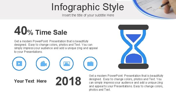 Infographic Style Insert the title of your subtitle Here 40% Time Sale Get a