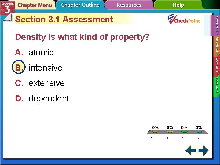 Section 3. 1 Assessment Density is what kind of property? A. atomic B. intensive