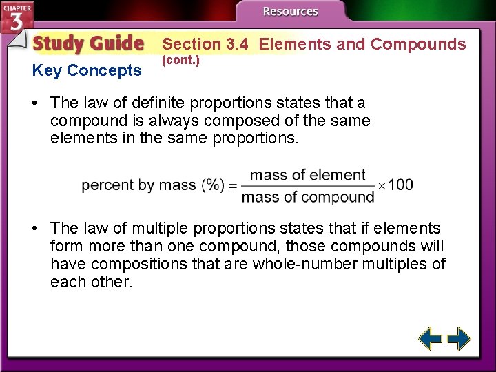 Section 3. 4 Elements and Compounds Key Concepts (cont. ) • The law of