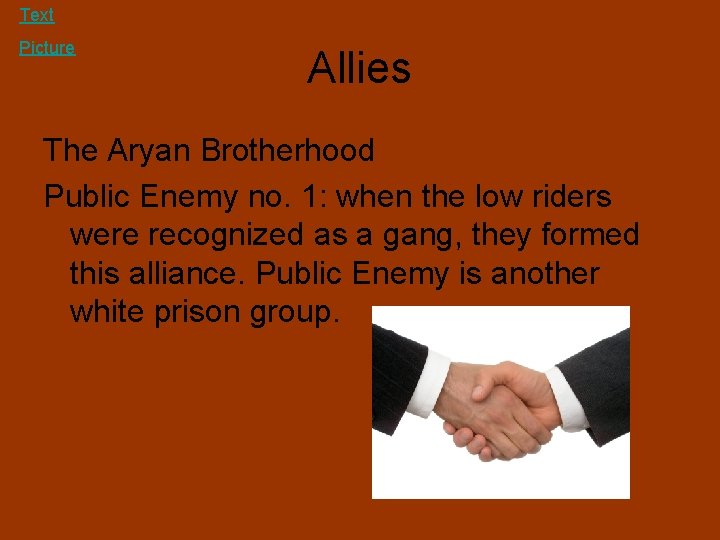 Text Picture Allies The Aryan Brotherhood Public Enemy no. 1: when the low riders