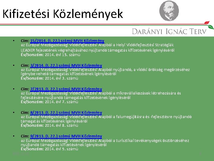 Kifizetési Közlemények • Cím: 15/2014. (I. 22. ) számú MVH Közlemény az Európai Mezőgazdasági