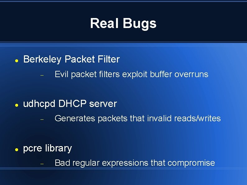 Real Bugs Berkeley Packet Filter udhcpd DHCP server Evil packet filters exploit buffer overruns