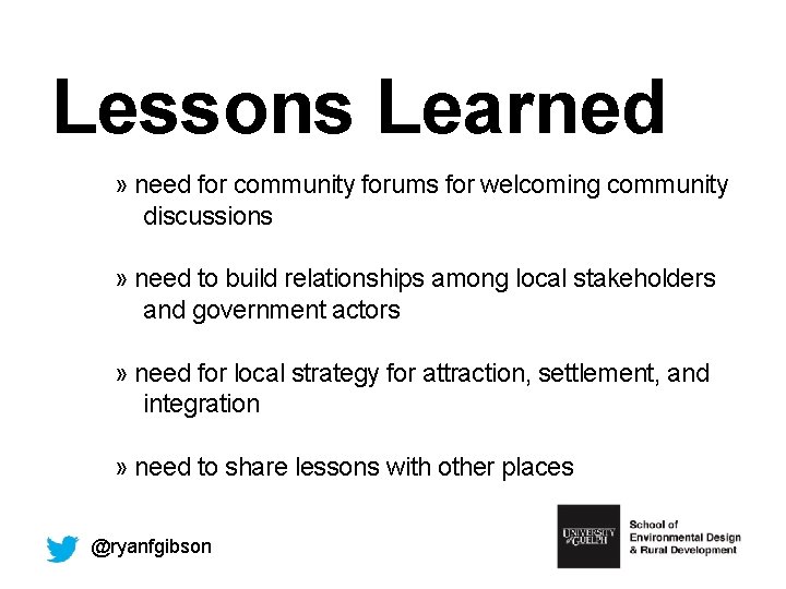 Lessons Learned » need for community forums for welcoming community discussions » need to