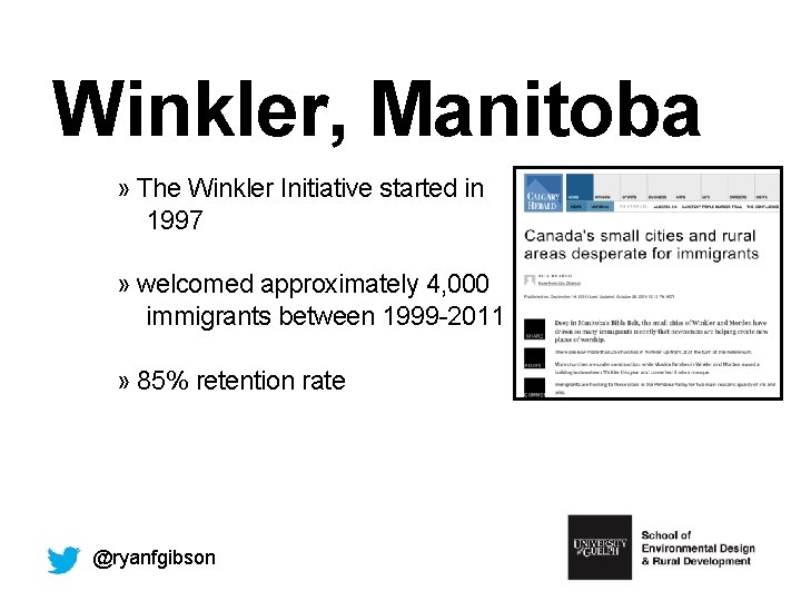 Winkler, Manitoba » The Winkler Initiative started in 1997 » welcomed approximately 4, 000