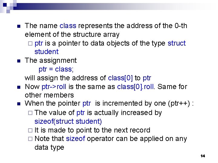 n n The name class represents the address of the 0 -th element of