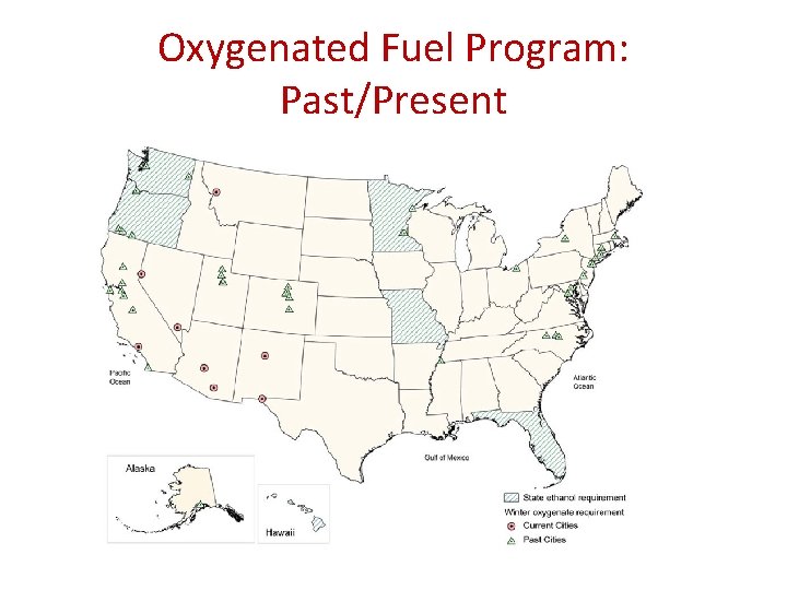 Oxygenated Fuel Program: Past/Present 