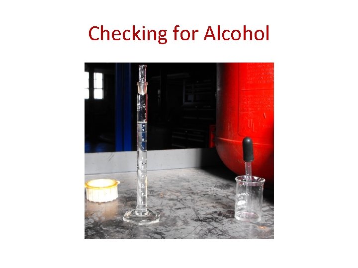 Checking for Alcohol 