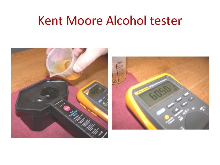 Kent Moore Alcohol tester 