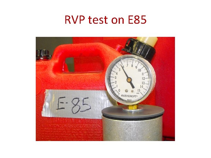 RVP test on E 85 