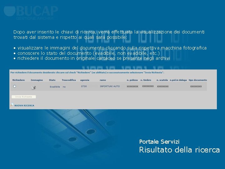 Dopo aver inserito le chiavi di ricerca, verrà effettuata la visualizzazione dei documenti trovati