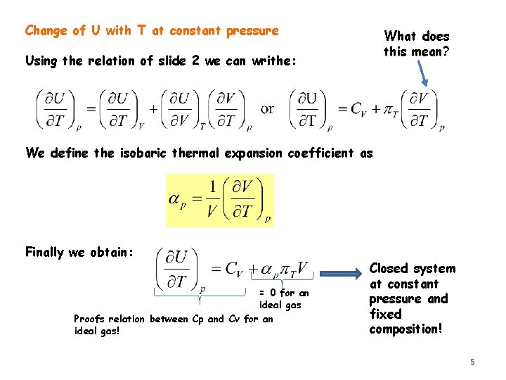 Change of U with T at constant pressure What does this mean? Using the