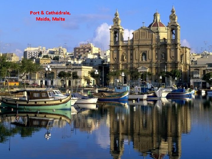 Port & Cathédrale, Msida, Malte 