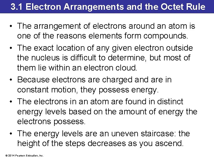3. 1 Electron Arrangements and the Octet Rule • The arrangement of electrons around 3. 1 Electron Arrangements and the Octet Rule • The arrangement of electrons around