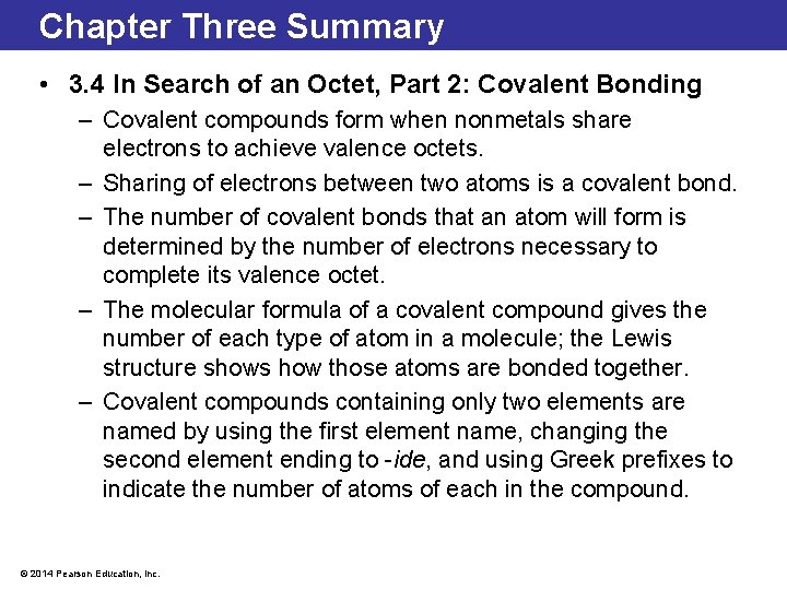 Chapter Three Summary • 3. 4 In Search of an Octet, Part 2: Covalent Chapter Three Summary • 3. 4 In Search of an Octet, Part 2: Covalent