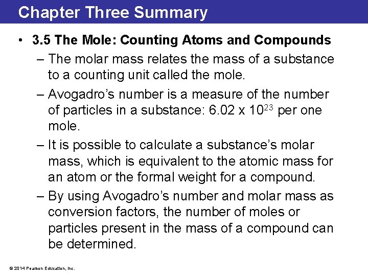 Chapter Three Summary • 3. 5 The Mole: Counting Atoms and Compounds – The Chapter Three Summary • 3. 5 The Mole: Counting Atoms and Compounds – The