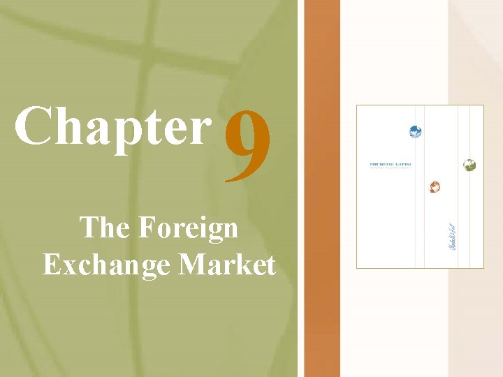 Chapter 9 The Foreign Exchange Market 2 Case