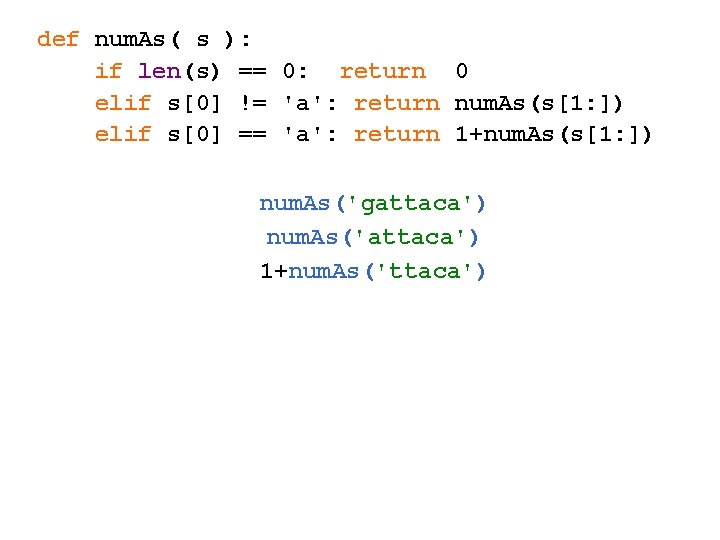 def num. As( s ): if len(s) == 0: return 0 elif s[0] !=